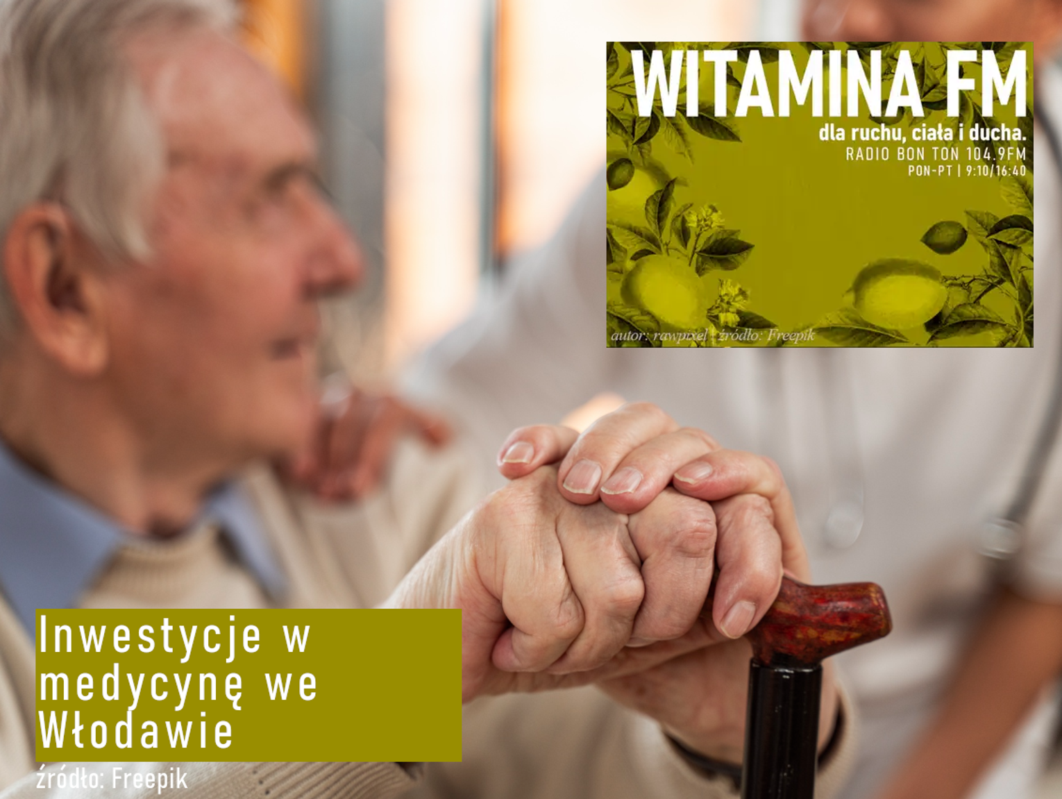 Inwestycje w medycynę we Włodawie - Witamina FM