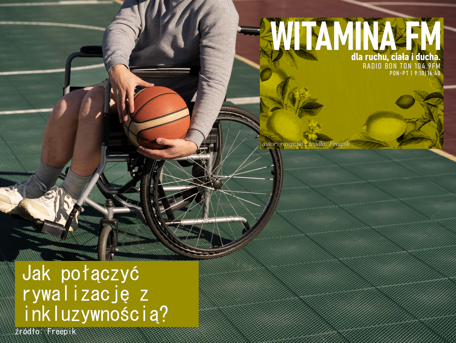 Jak połączyć rywalizację z inkluzywnością? O zawodach osób niepełnosprawnych - Witamina FM