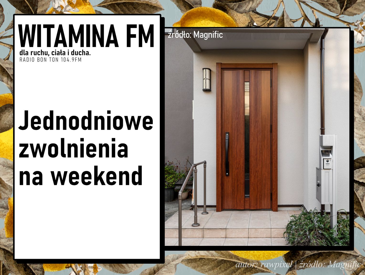 Jednodniowe zwolnienia na weekend | Witamina FM