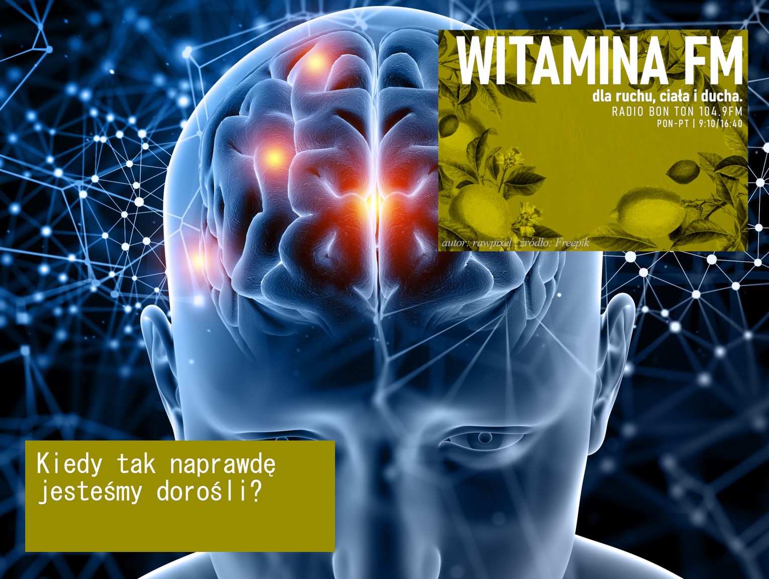 Kiedy tak naprawdę jesteśmy dorośli? - Witamina FM