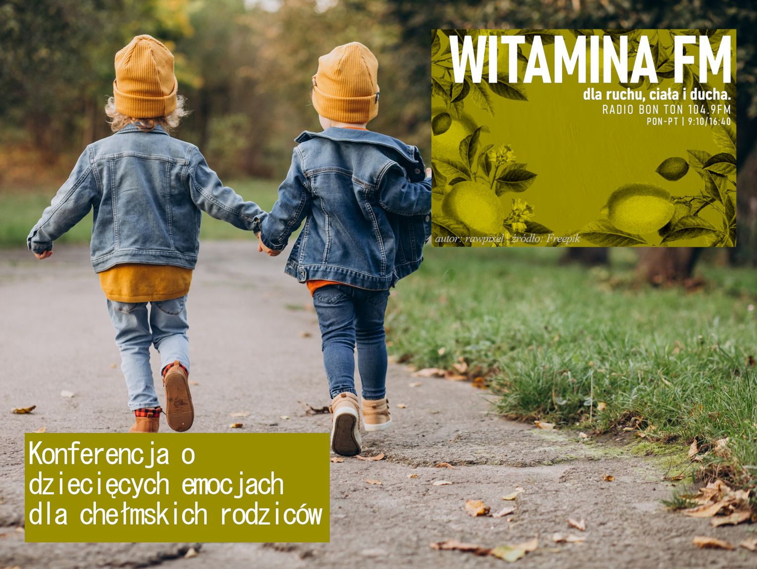 Konferencja o dziecięcych emocjach dla chełmskich rodziców - Witamina FM