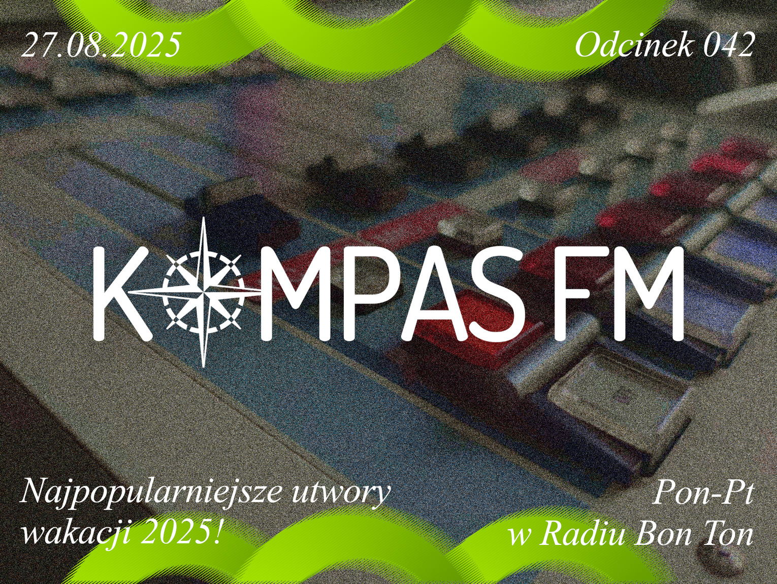 Najpopularniejsze utwory wakacji 2025! - Kompas FM