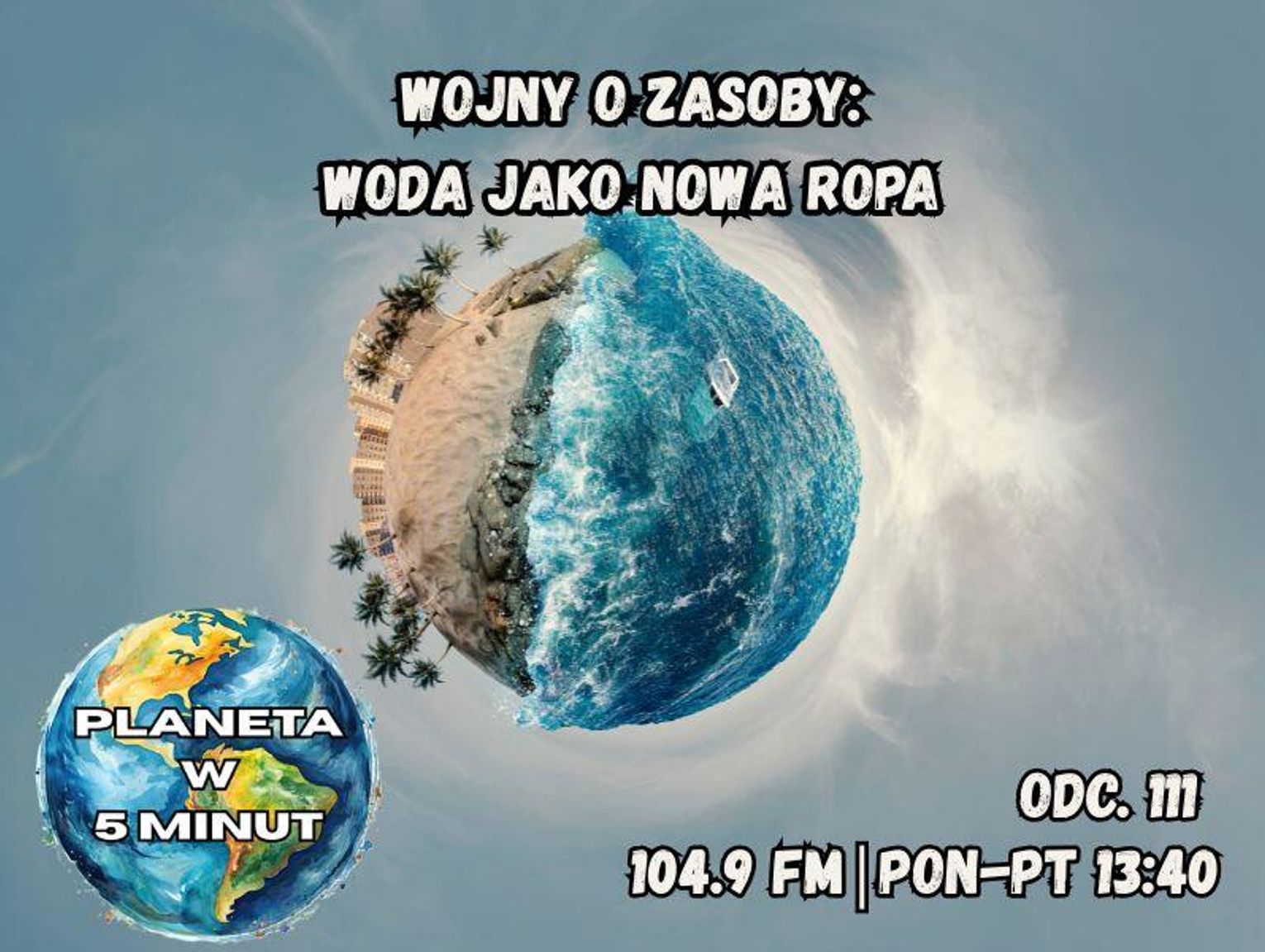 Planeta w 5 minut - odc. 111.