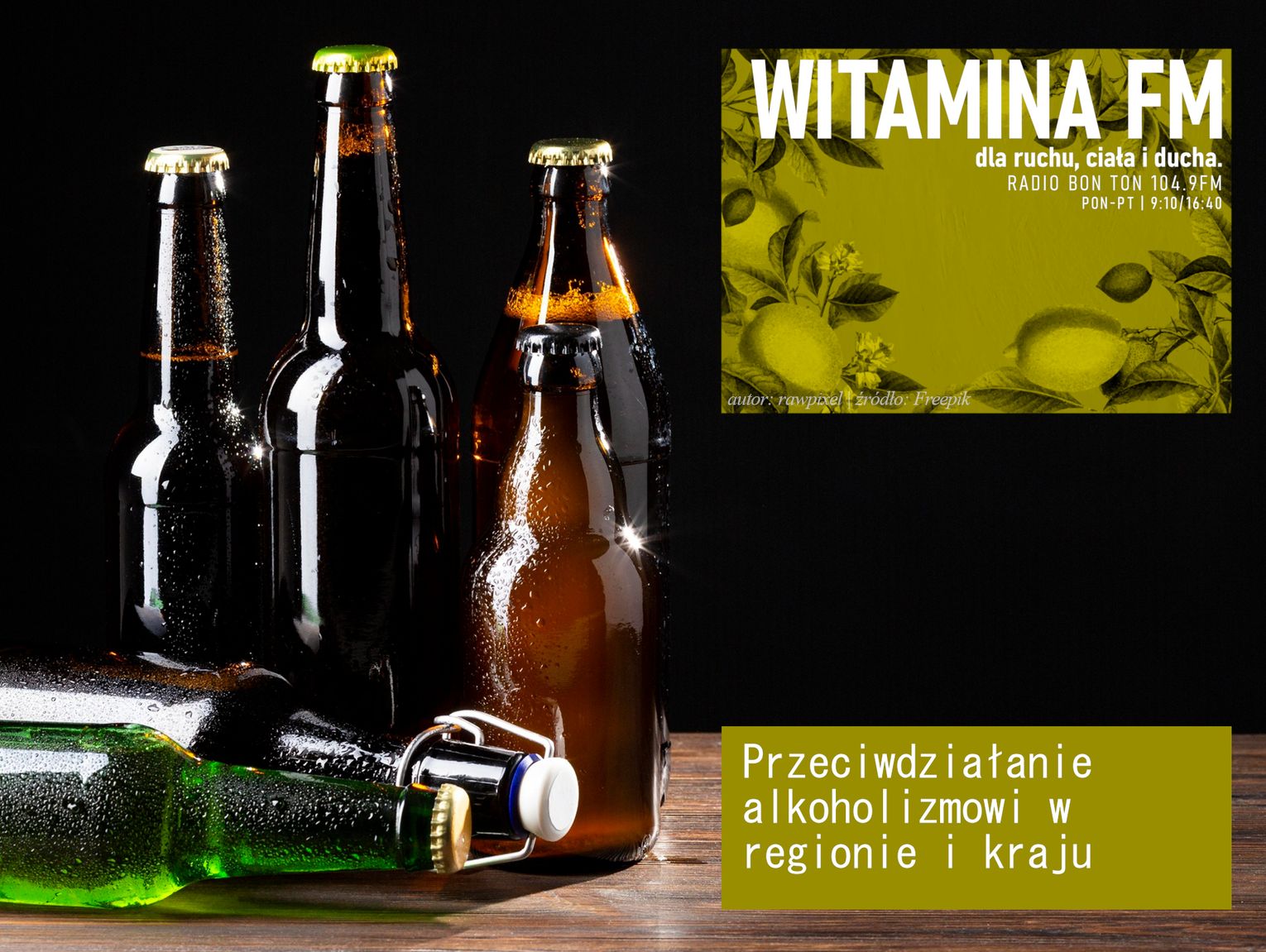 Przeciwdziałanie alkoholizmowi w regionie i kraju - Witamina FM