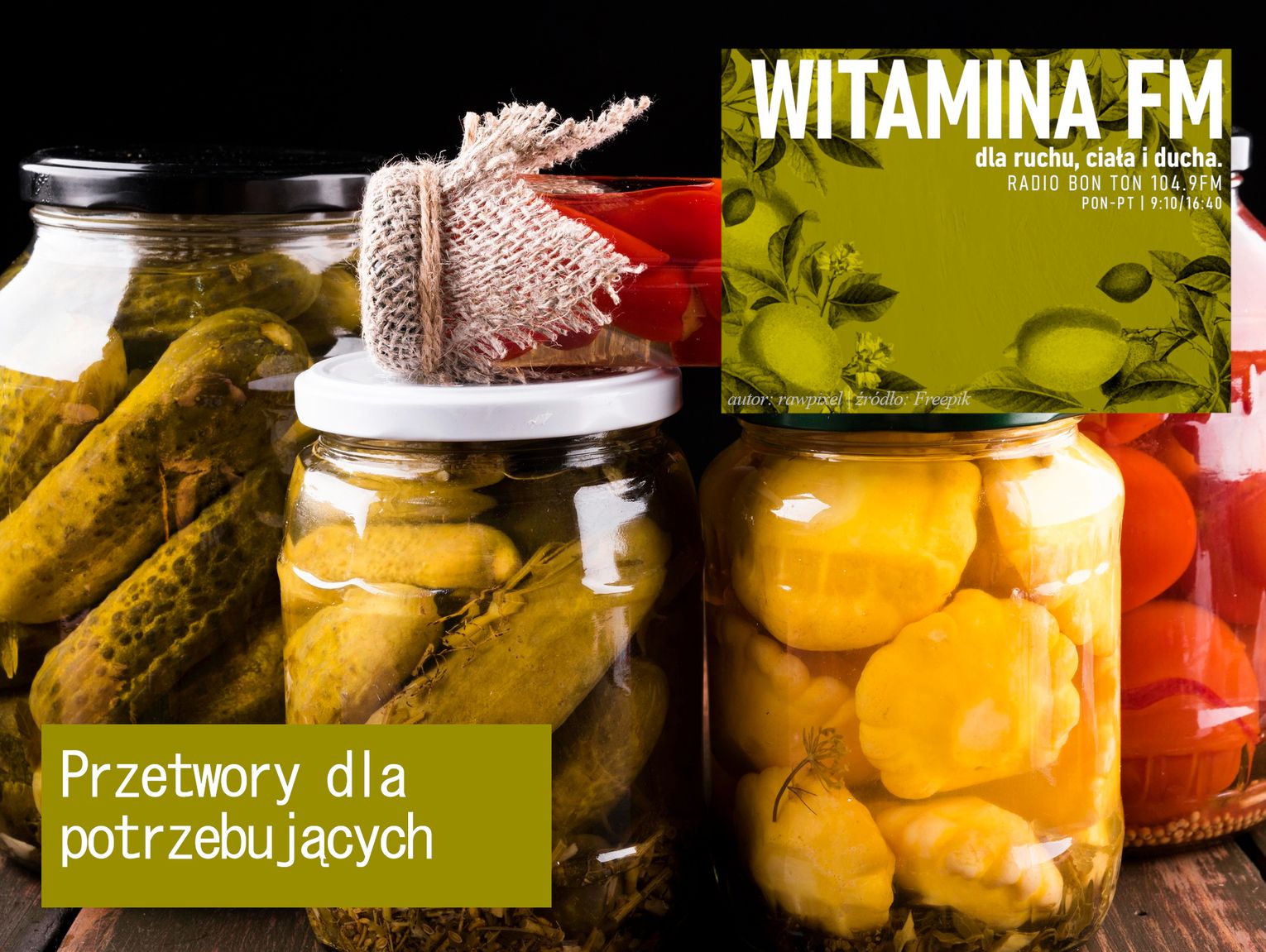 Przetwory dla potrzebujących - Witamina FM