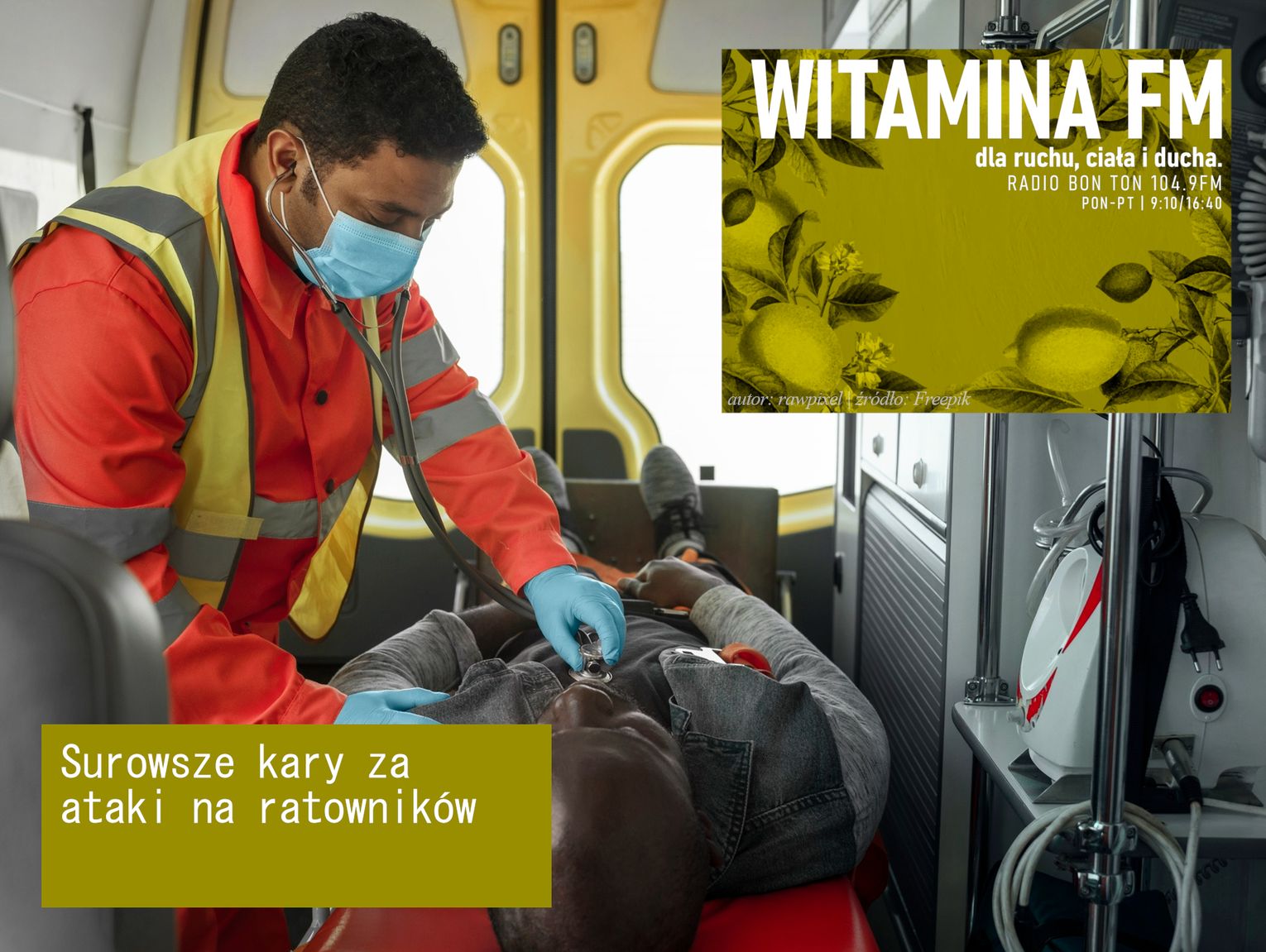 Surowsze kary za ataki na ratowników - Witamina FM