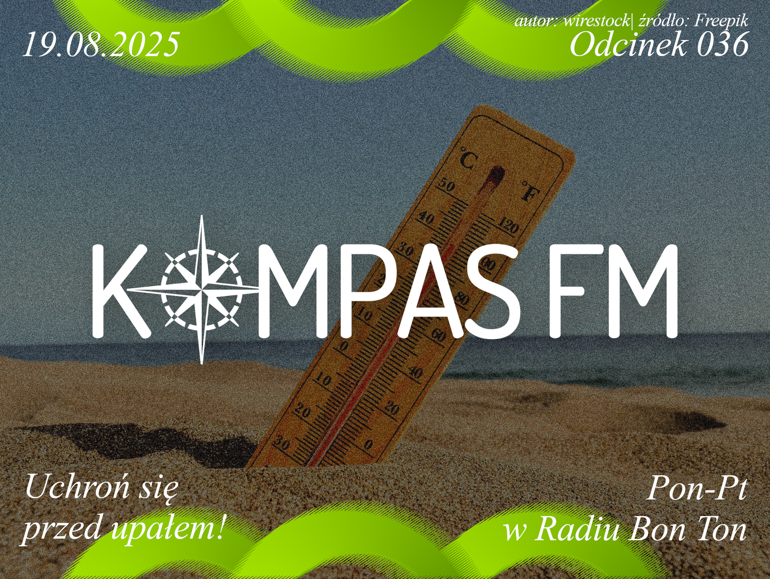 Uchroń się przed upałem! - Kompas FM