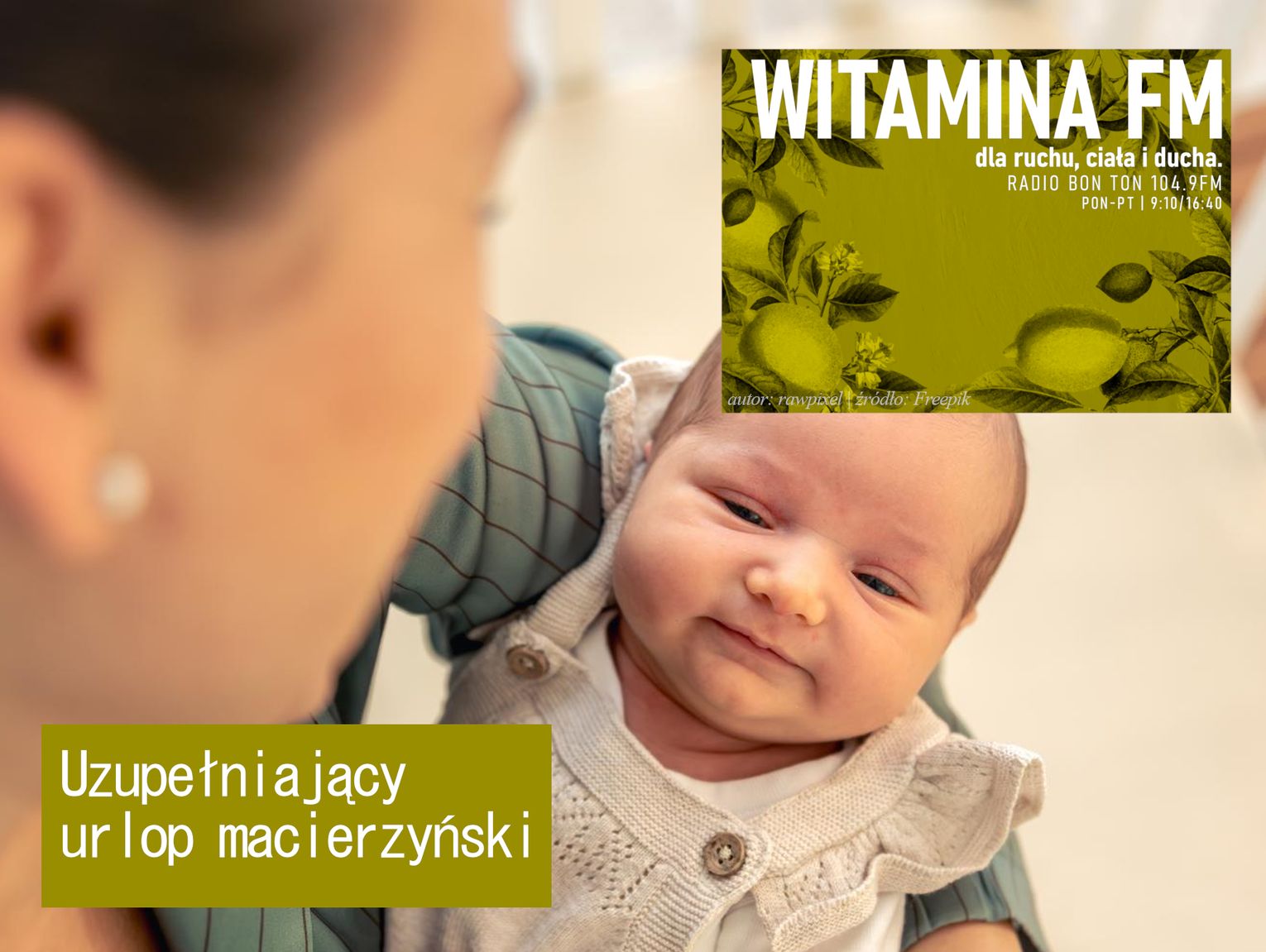 Uzupełniający urlop macierzyński - Witamina FM