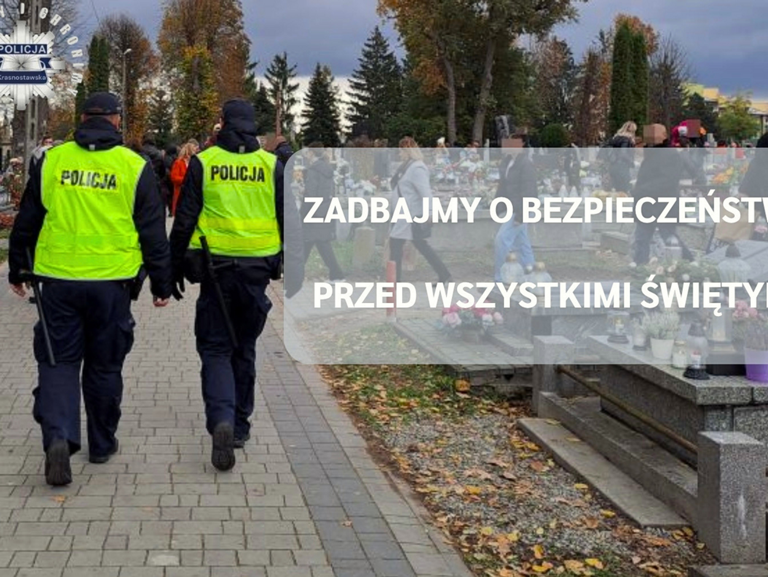 Wiadomości lokalne. Na cmentarzu pilnuj rzeczy, na drodze zwolnij. Policja przypomina o ostrożności