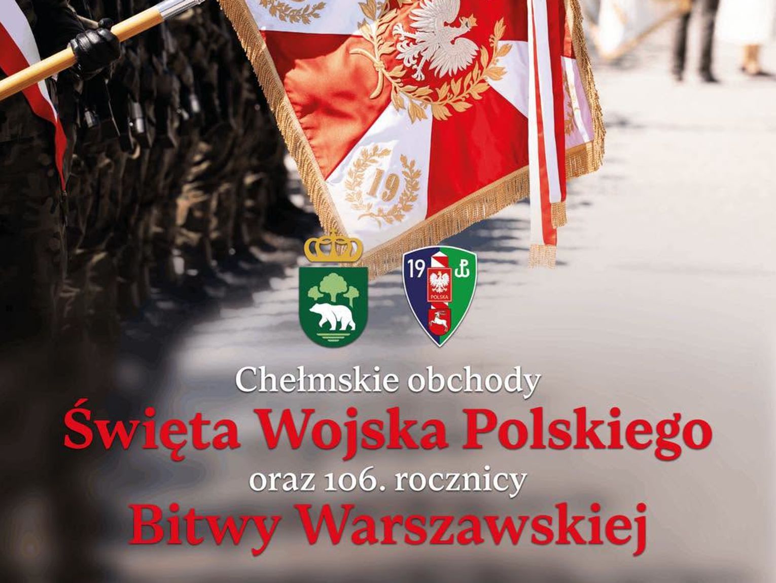 Wiadomości lokalne - obchody Święta Wojska Polskiego w Chełmie