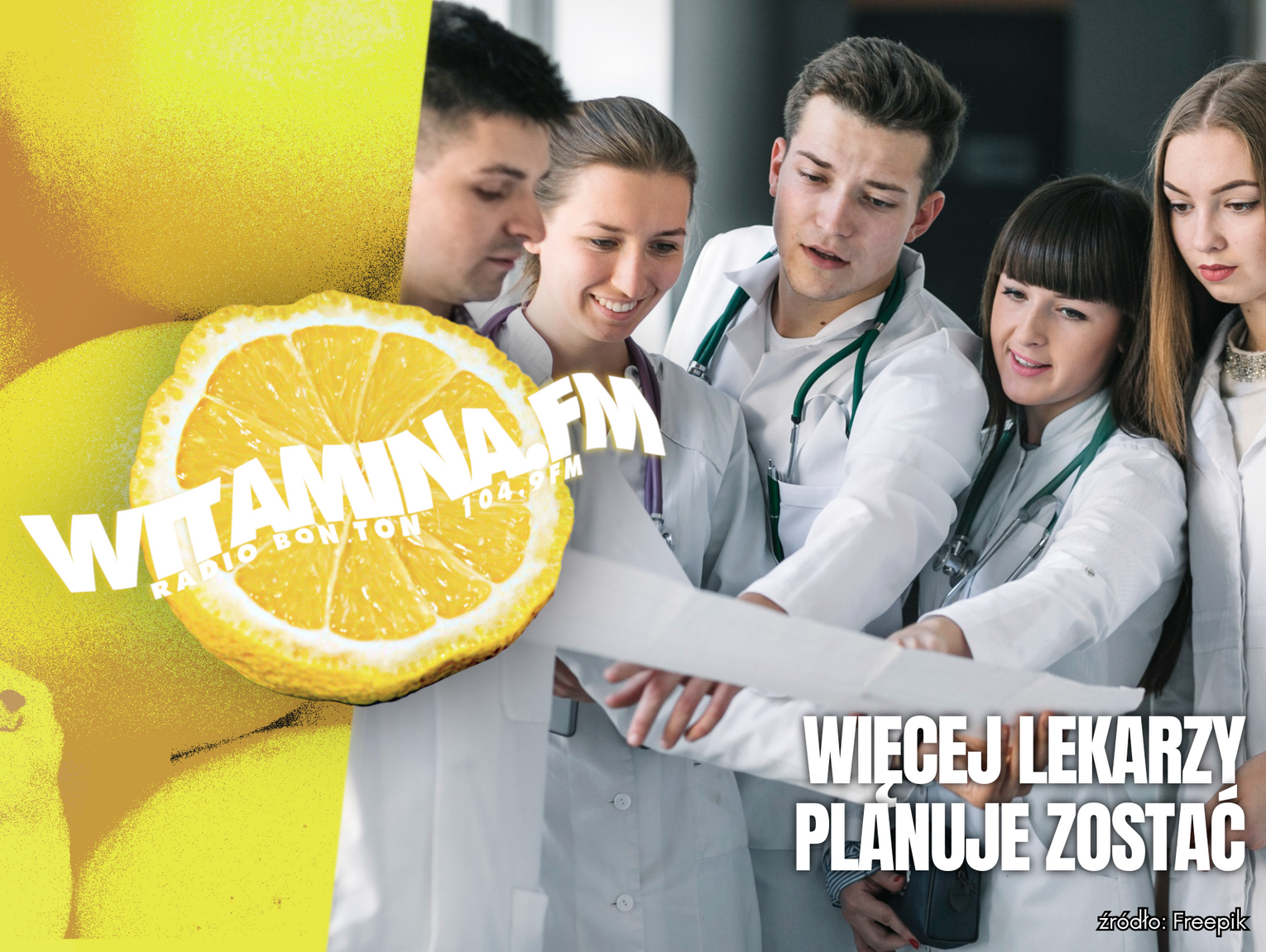 Więcej lekarzy planuje zostać! - Witamina.FM