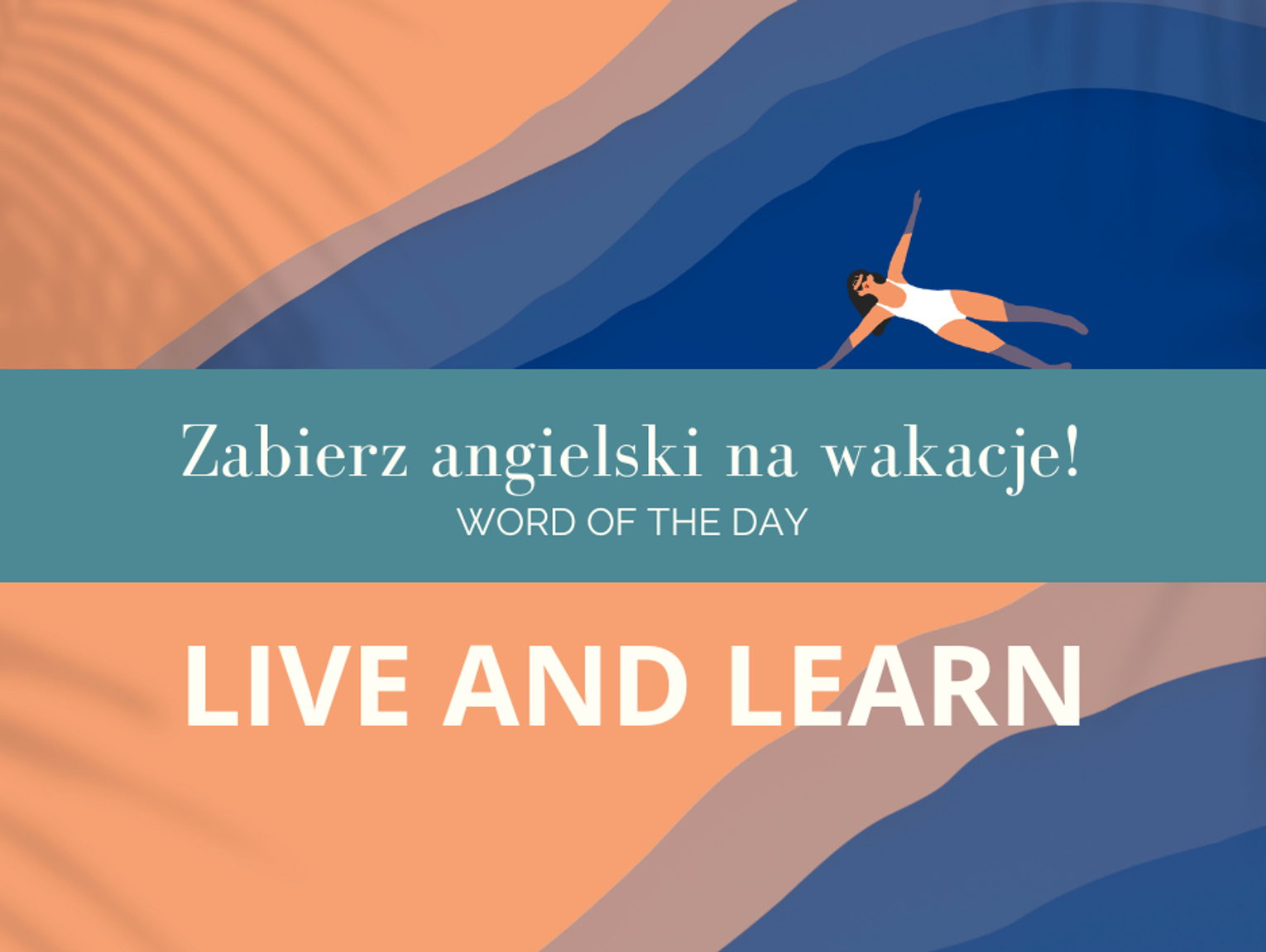 Zabierz angielski na wakacje! Word Of The Day odc. 13.