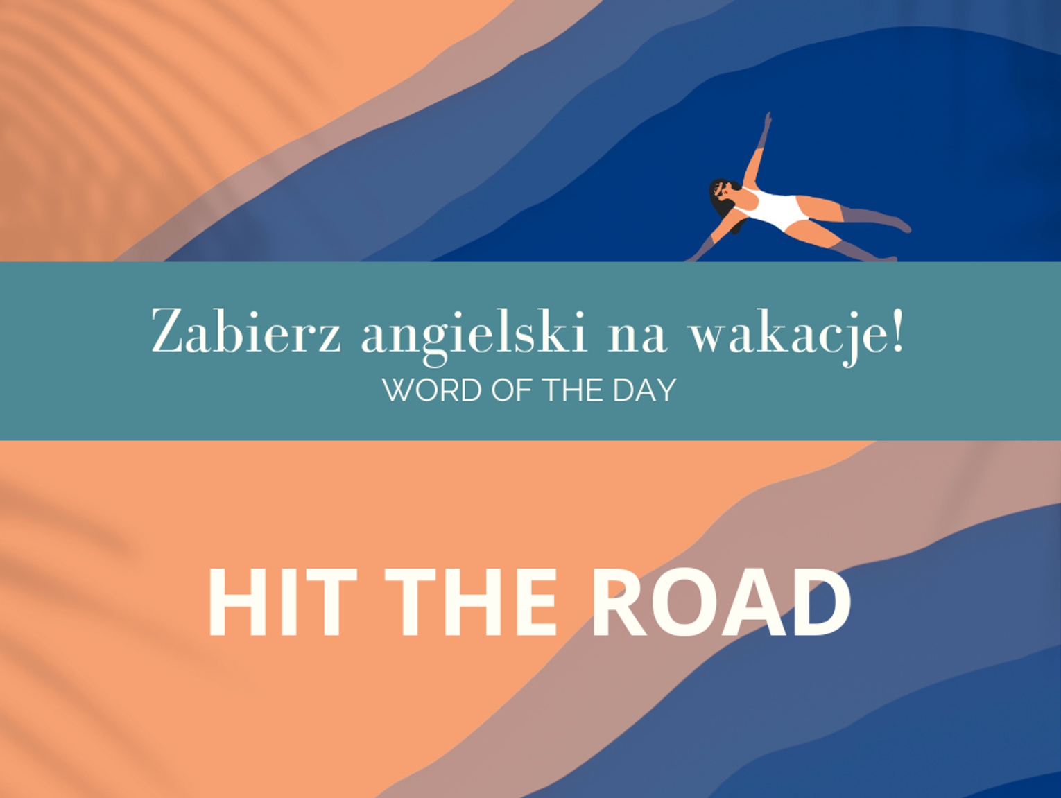 Zabierz angielski na wakacje! Word Of The Day odc. 8.