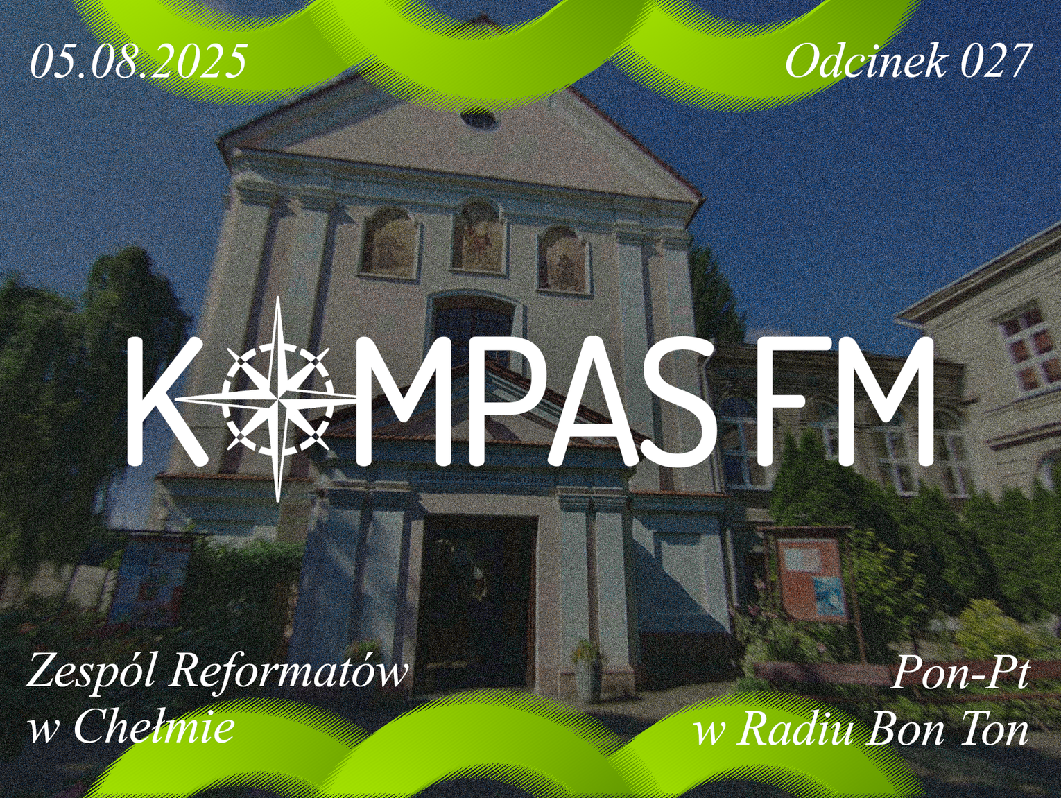 Zespół Reformatów w Chełmie - Kompas FM