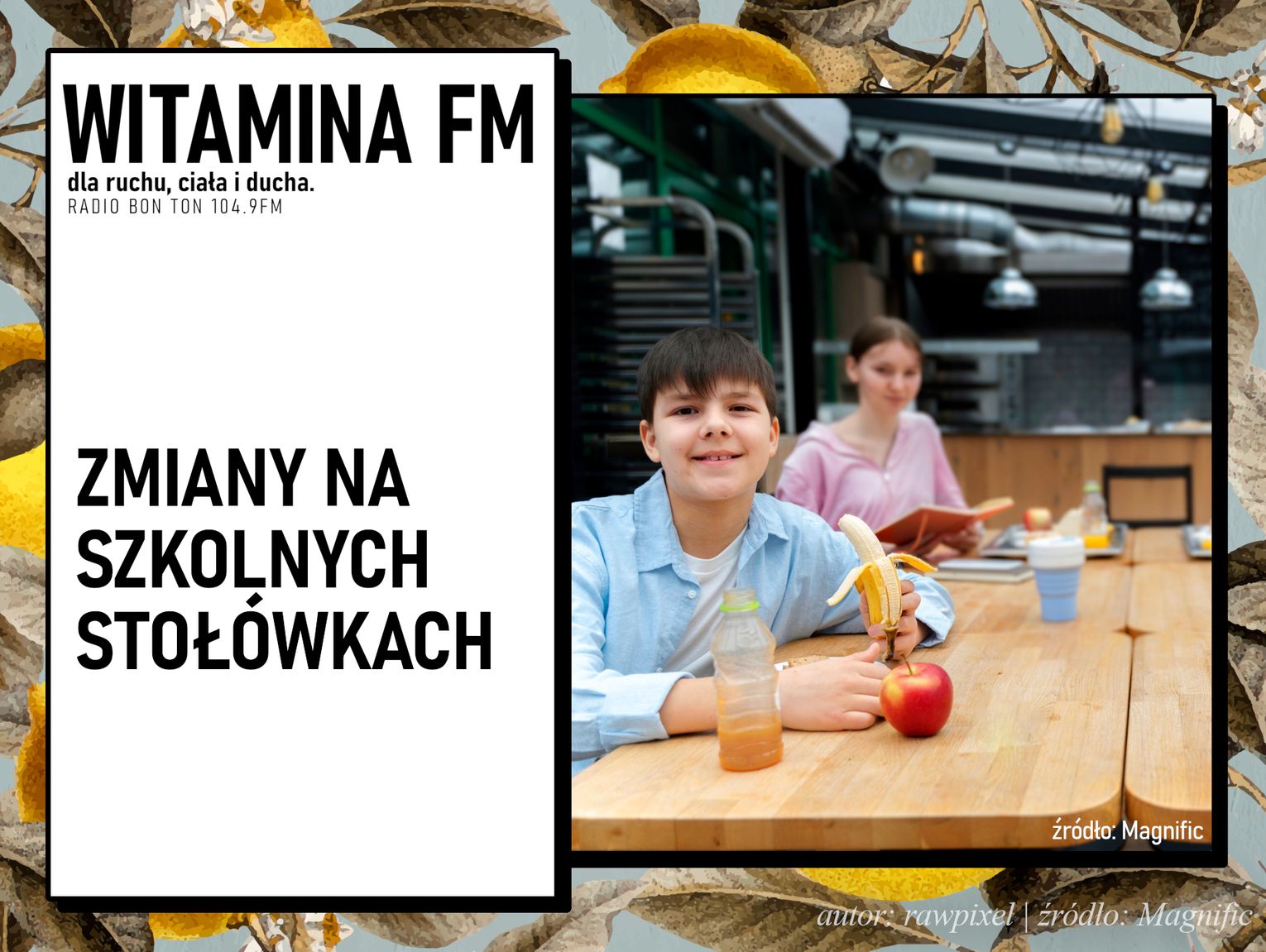 Zmiany na szkolnych stołówkach | Witamina FM