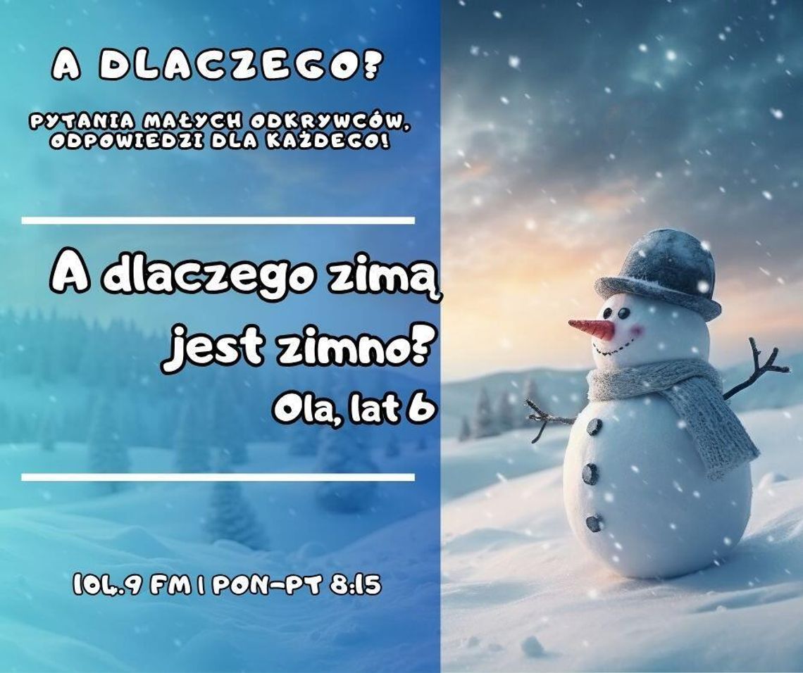 A dlaczego? Pytania małych odkrywców, odpowiedzi dla każdego! odc. 27.