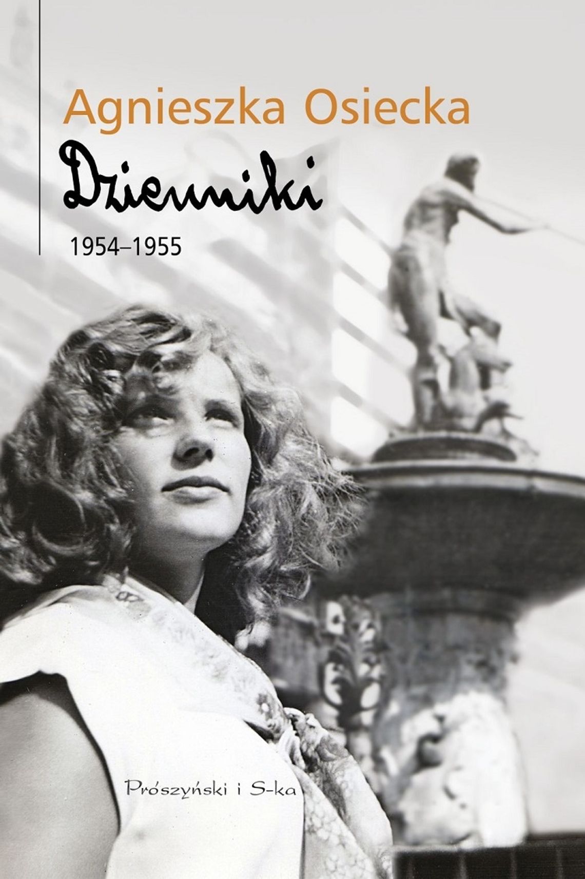 Agnieszka Osiecka "Dzienniki 1954-1955"