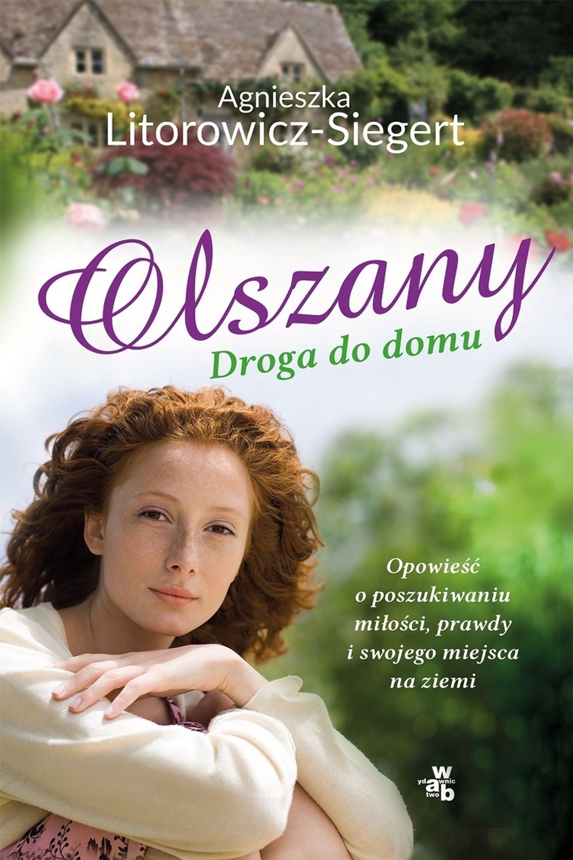 Agnieszka Siegert-Litorowicz "Olszany"; wyd. WAB