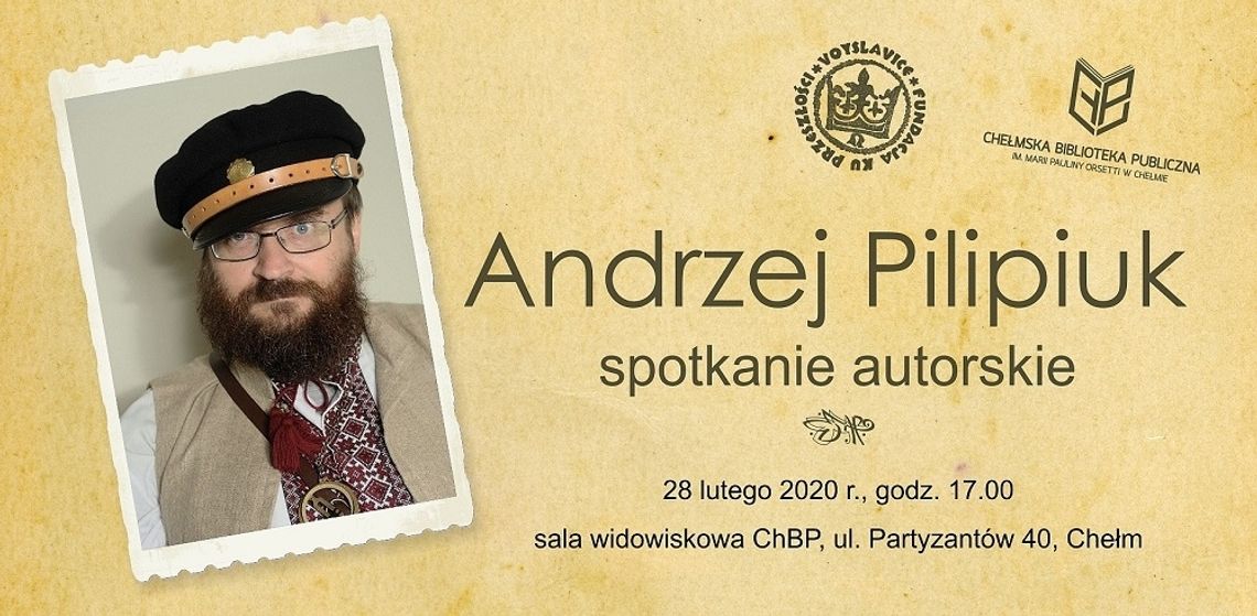 Andrzej Pilipiuk w ChBP