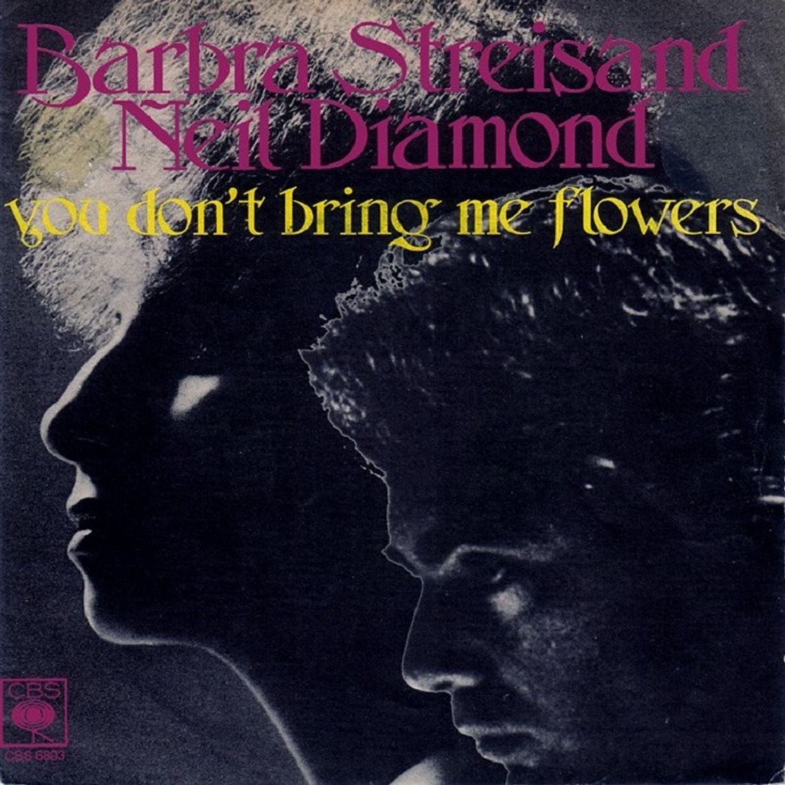 BARBRA STREISAND & NEIL DIAMOND - You don't bring me flowers