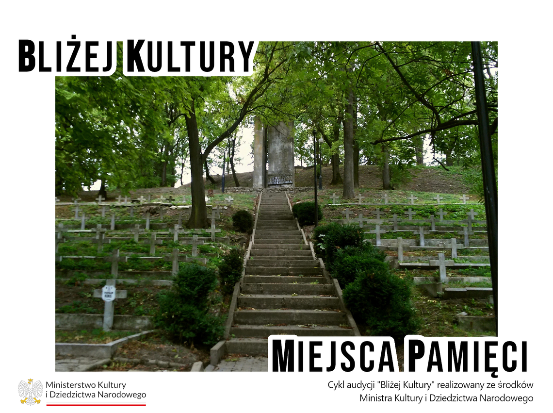 Bliżej Kultury. Miejsca Pamięci: Cmentarz wojenny Bliżej Kultury. Miejsca Pamięci: Cmentarz wojenny