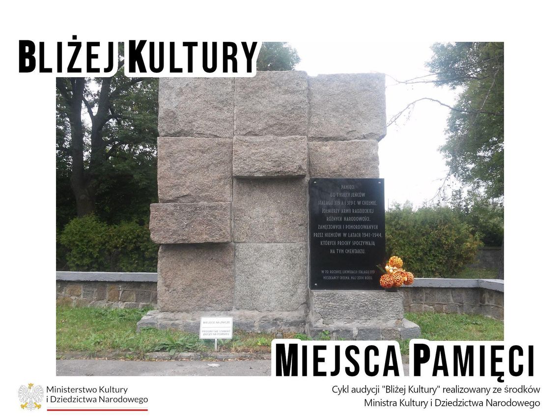 Bliżej Kultury. Miejsca Pamięci: Stalag 319 - cmentarz Bliżej Kultury. Miejsca Pamięci: Stalag 319 - cmentarz
