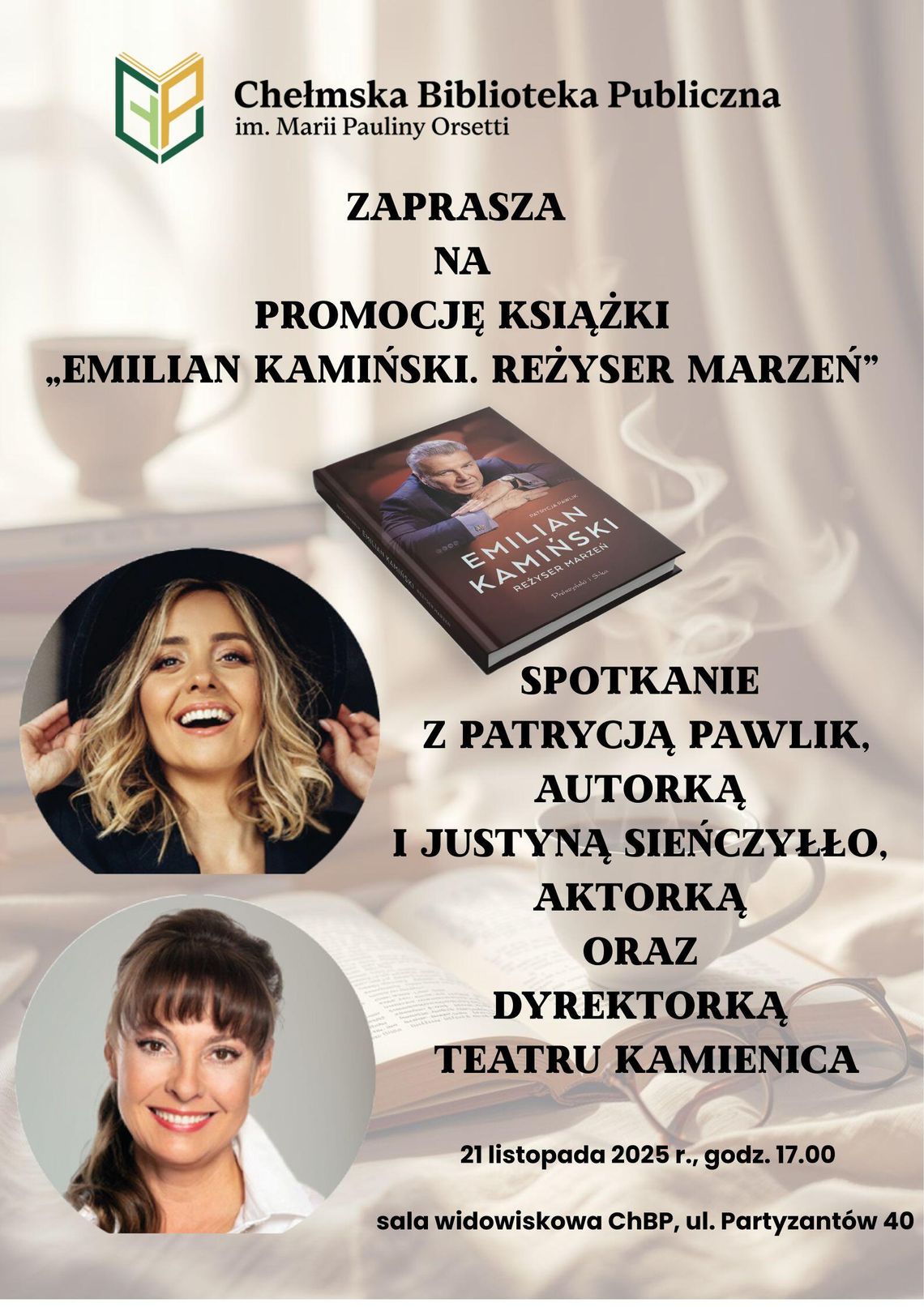 Spotkania dedykowane pamięci Emiliana Kamińskiego oraz promocja książki „Emilian Kamiński. Reżyser marzeń”.