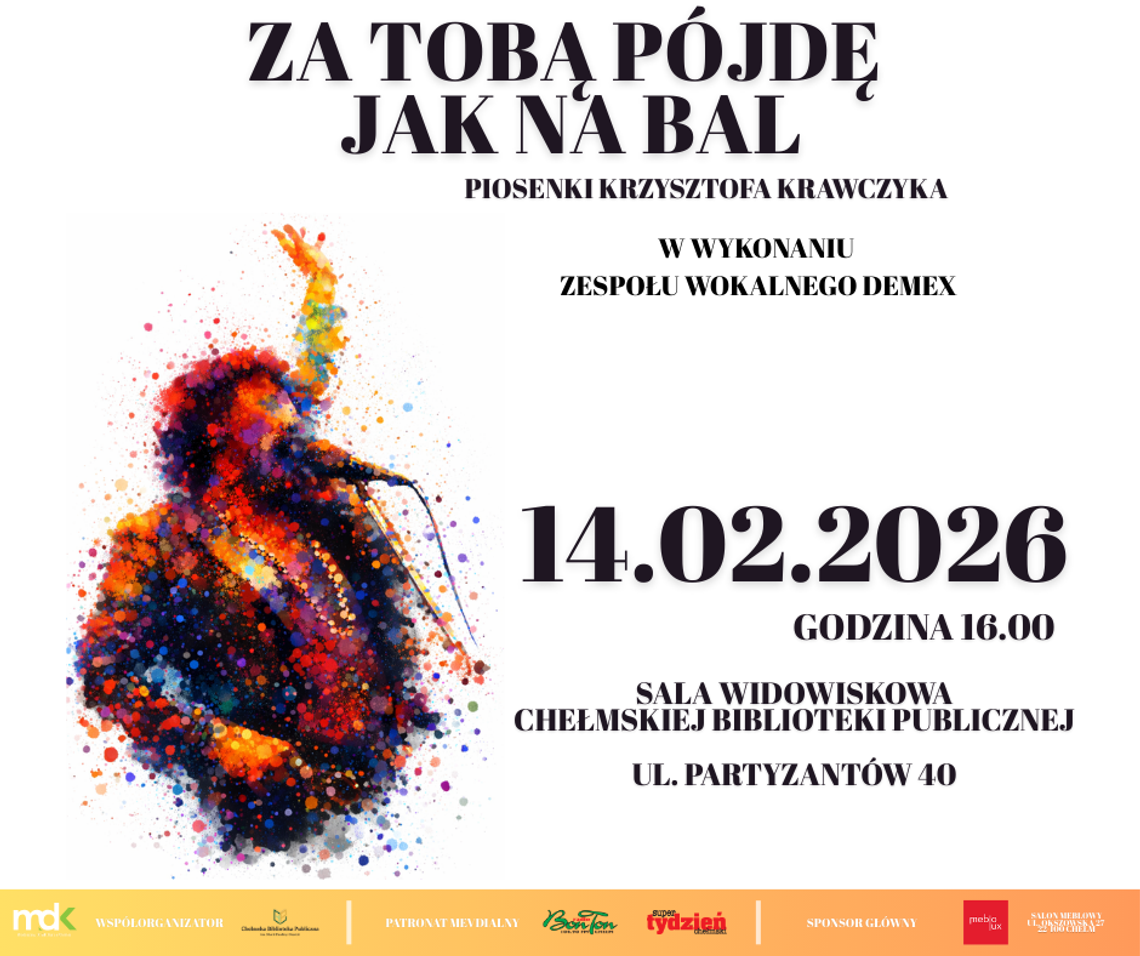 BLIŻEJ KULTURY (odc. 344) - Koncert ku pamięci twórczości Krzysztofa Krawczyka Koncert pt. „Za Tobą pójdę jak na bal” odbędzie się 14 lutego o 16:00 i przybliży zgromadzonej publiczności dorobek artystyczny Krzysztofa Krawczyka.