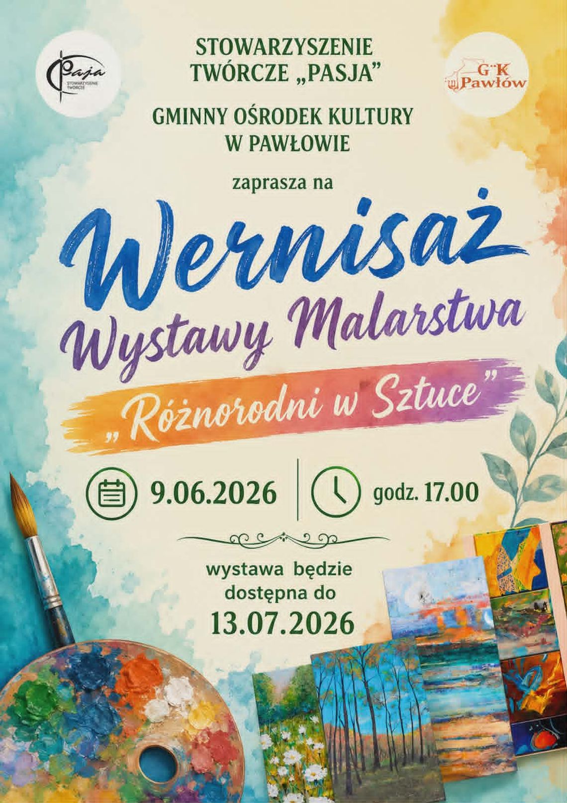 BLIŻEJ KULTURY (odc. 428) - Kolejna wystawa Stowarzyszenia Twórczego "Pasja" Dzisiaj o godzinie 17:00 w Gminnym Ośrodku Kultury w Pawłowie odbędzie się uroczysty wernisaż wystawy zatytułowanej „Różnorodni w sztuce”.