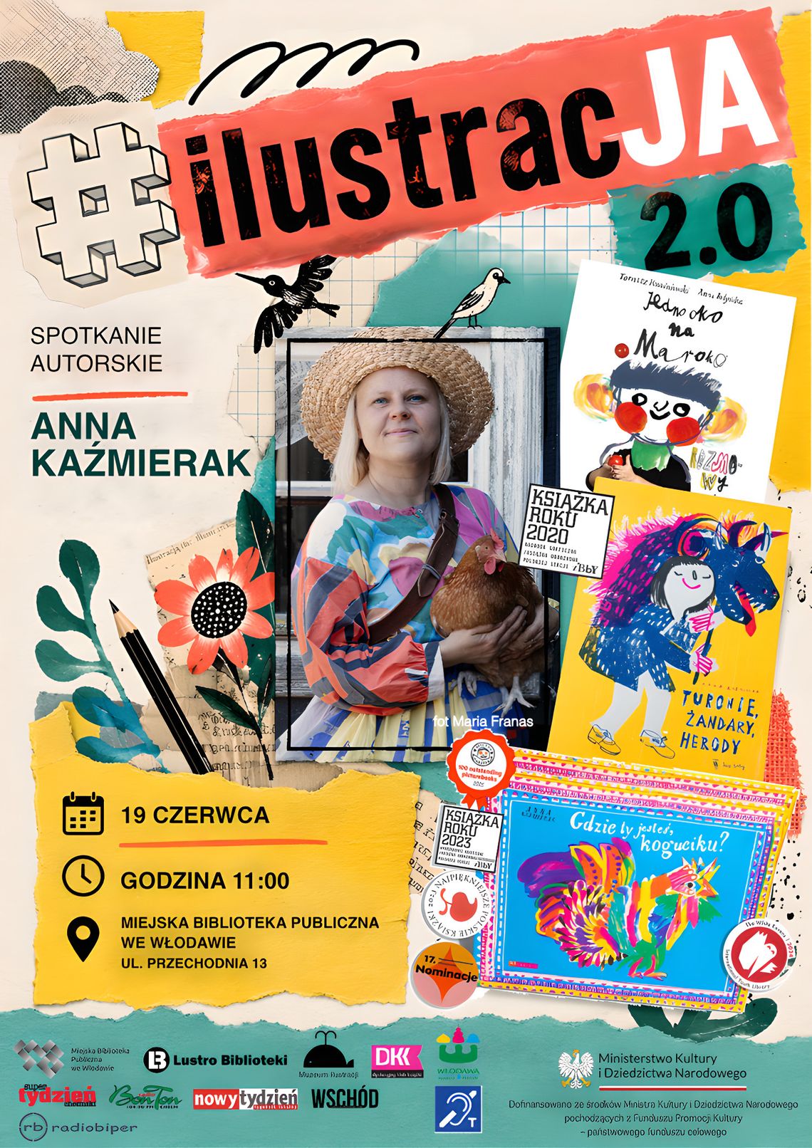 BLIŻEJ KULTURY (odc. 432) - Projekt #IlustracJA 2.0 19 czerwca o godzinie 11:00 w Miejskiej Bibliotece Publicznej we Włodawie odbędzie się spotkanie z Anną Kaźmierak.