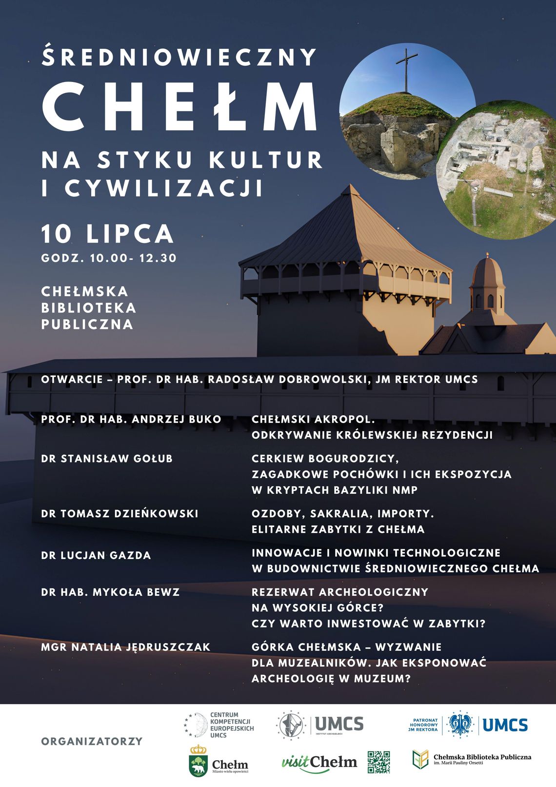 BLIŻEJ KULTURY (odc. 446) - Popularnonaukowa sesja o Chełmie Wydarzenie odbędzie się 10 lipca od 10:00 do 12:30 w siedzibie biblioteki przy ul. Partyzantów 40 w Chełmie.