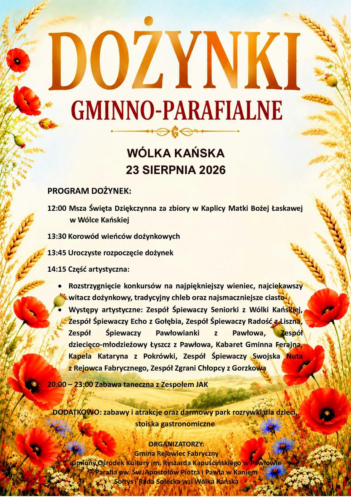 BLIŻEJ KULTURY (odc. 478) - Dożynki gminy Rejowiec Fabryczny W niedzielę, 23 sierpnia, w Wólce Kańskiej odbędą się dożynki gminno-parafialne gminy Rejowiec Fabryczny.