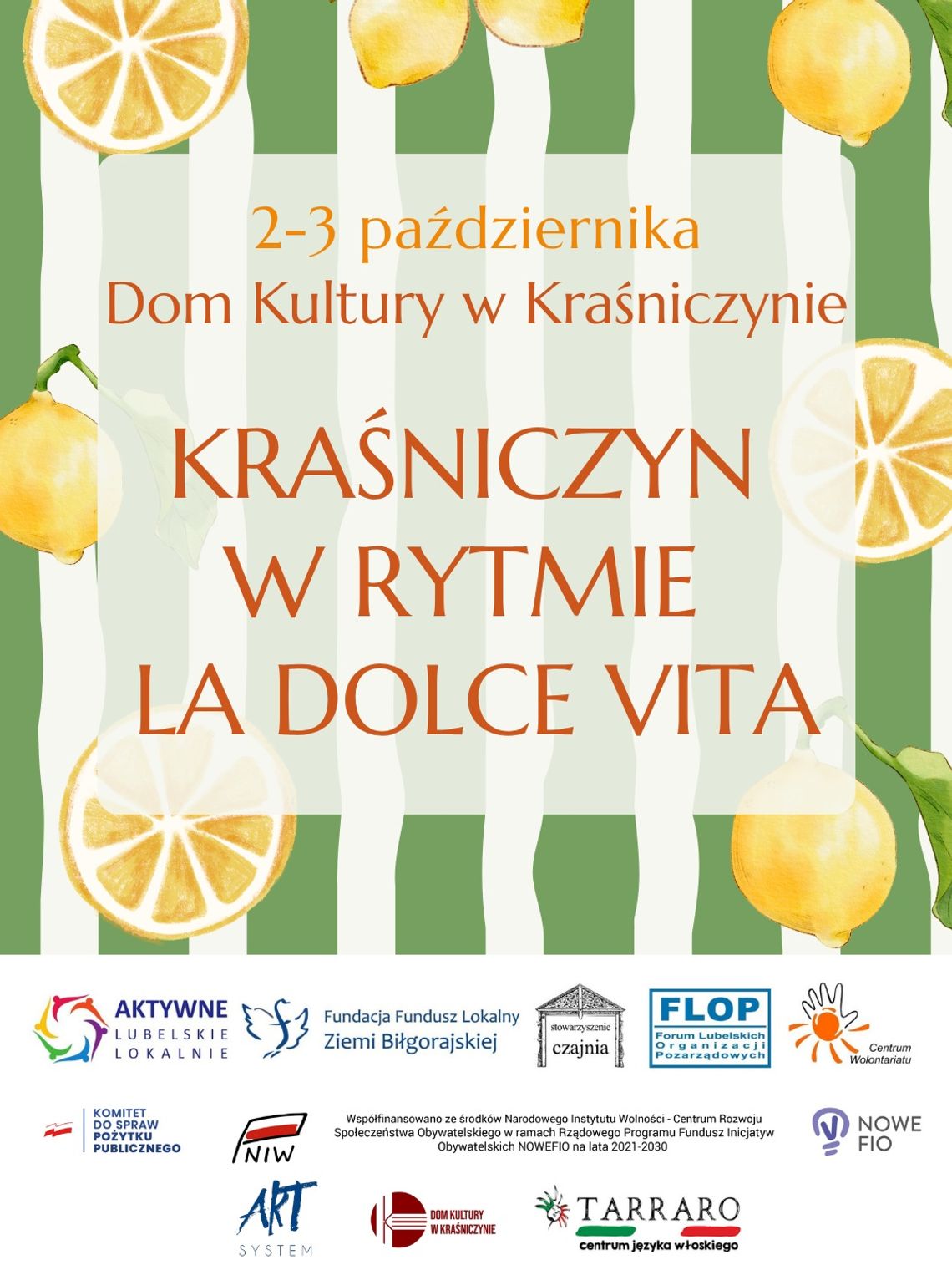 BLIŻEJ KULTURY (odc. 486) - „Kraśniczyn w rytmie La Dolce Vita” W dniach 2–3 października odbędzie się wydarzenie „Kraśniczyn w rytmie La Dolce Vita”.