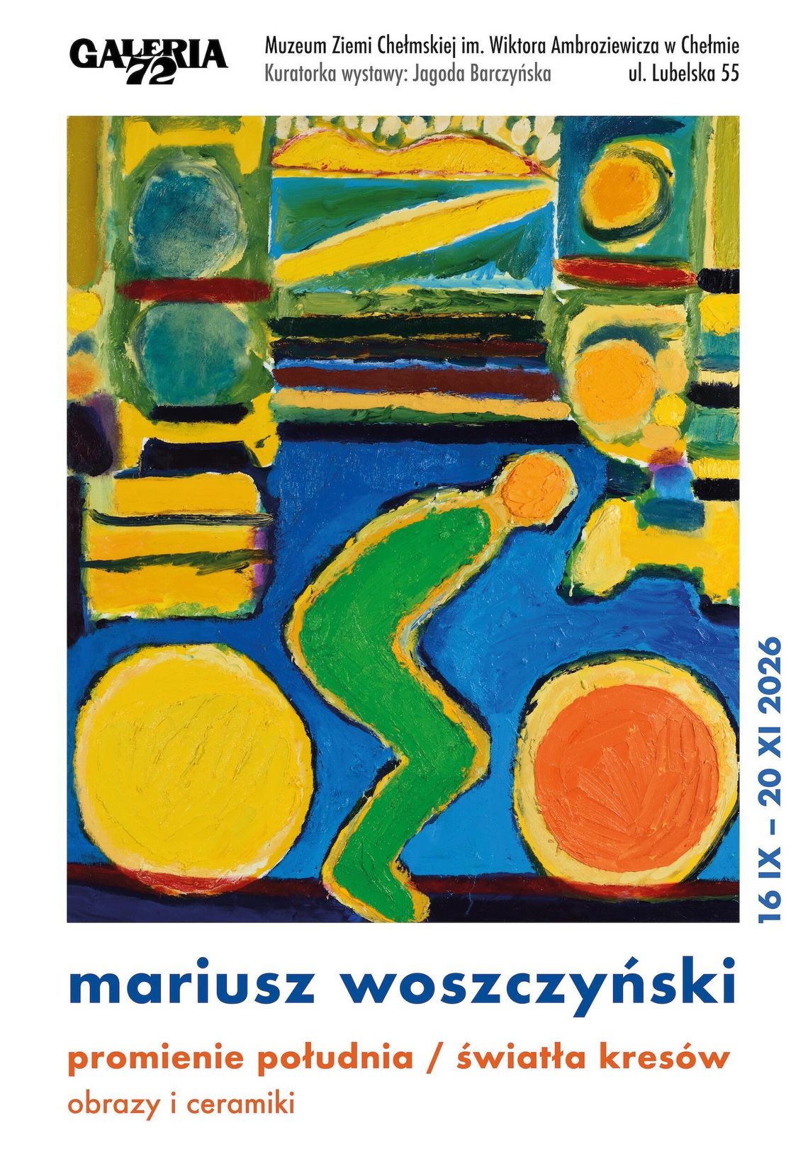 BLIŻEJ KULTURY (odc. 492) - Nowa wystawy w Galerii 72 Otwarcie wystawy Mariusza Woszczyńskiego "Promienie południa / światła kresów".