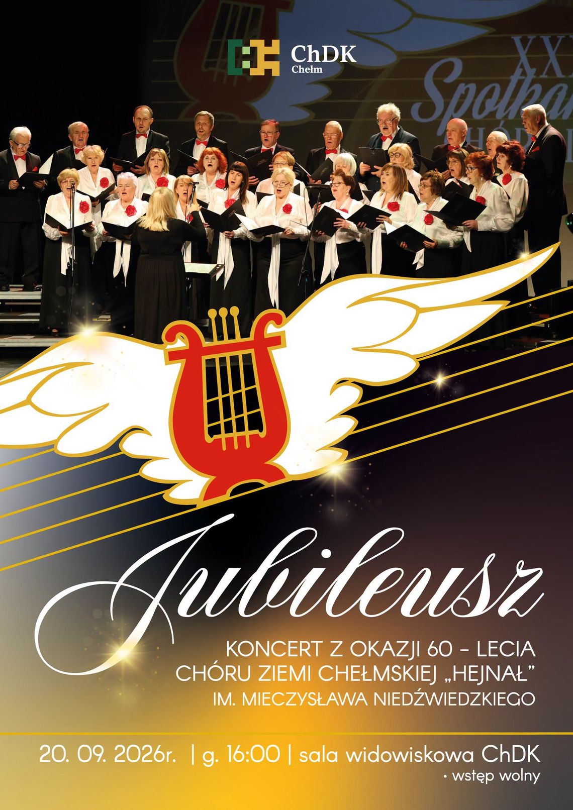 W niedzielę o godzinie 16:00 w sali widowiskowej Chełmskiego Domu Kultury odbędzie się uroczysty koncert jubileuszowy z okazji 60-lecia działalności Chóru.