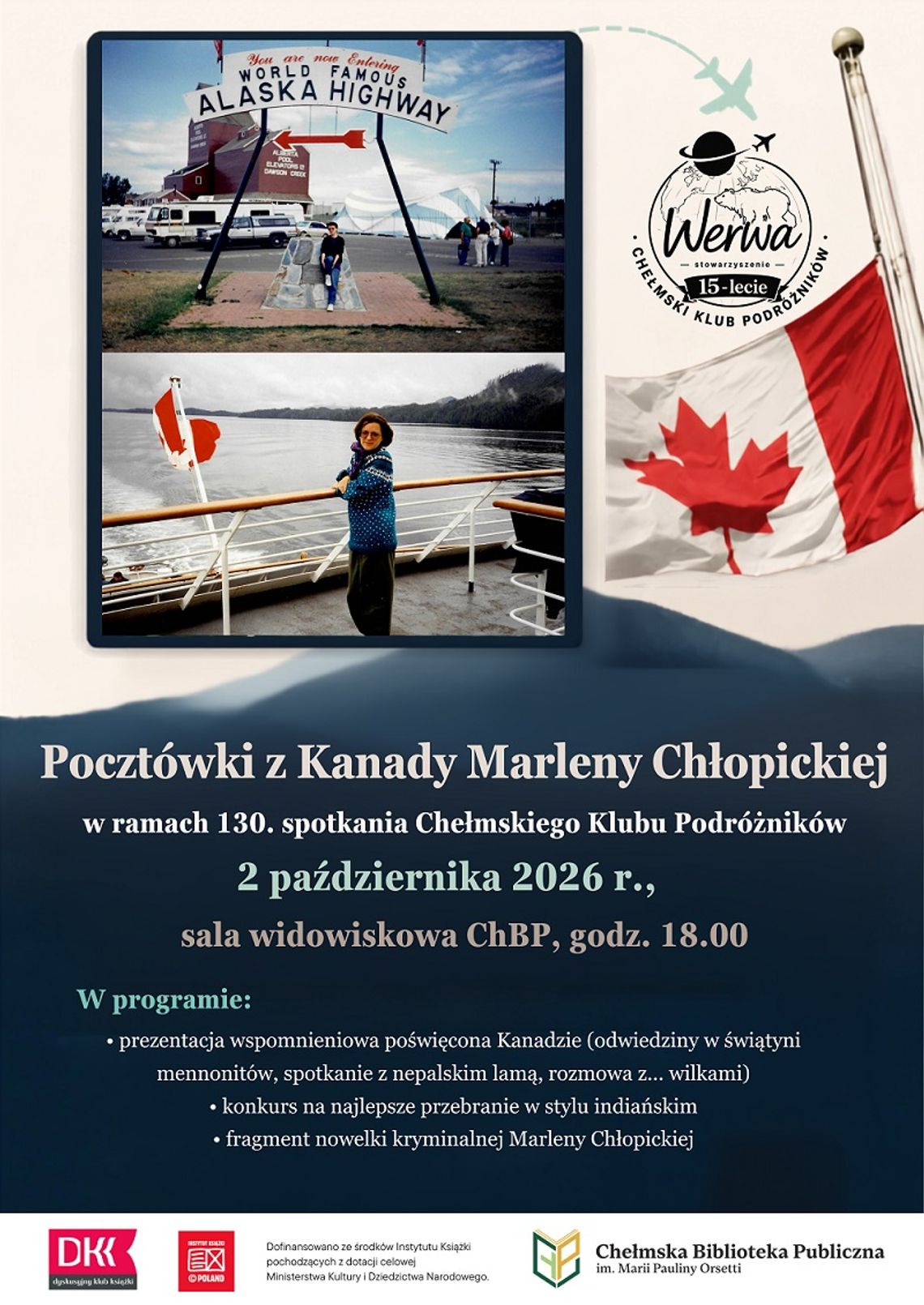 BLIŻEJ KULTURY (odc. 502) - 130. Spotkanie Chełmskiego Klubu Podróżników Spotkanie odbędzie się 2 października o godzinie 18:00.