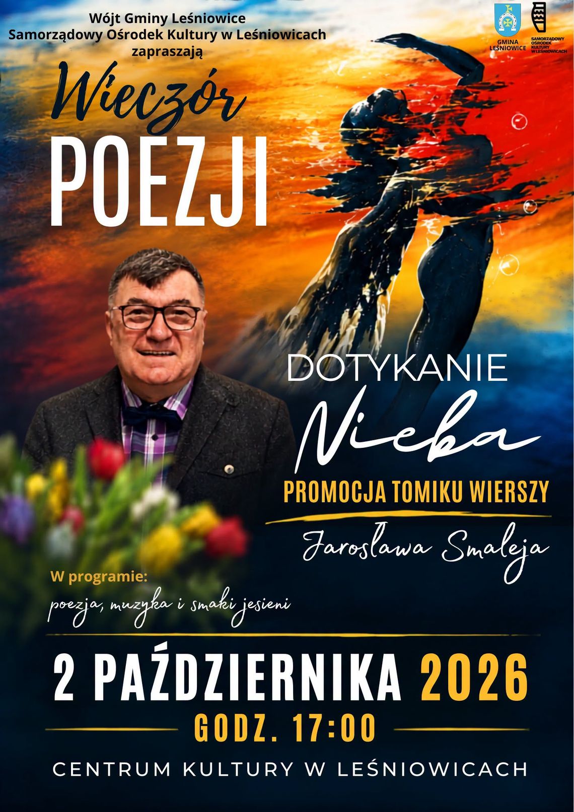 BLIŻEJ KULTURY (odc. 503) - Magia Słowa Wieczór poezji odbędzie się 2 października o godzinie 17:00 w Centrum Kultury w Leśniowicach.