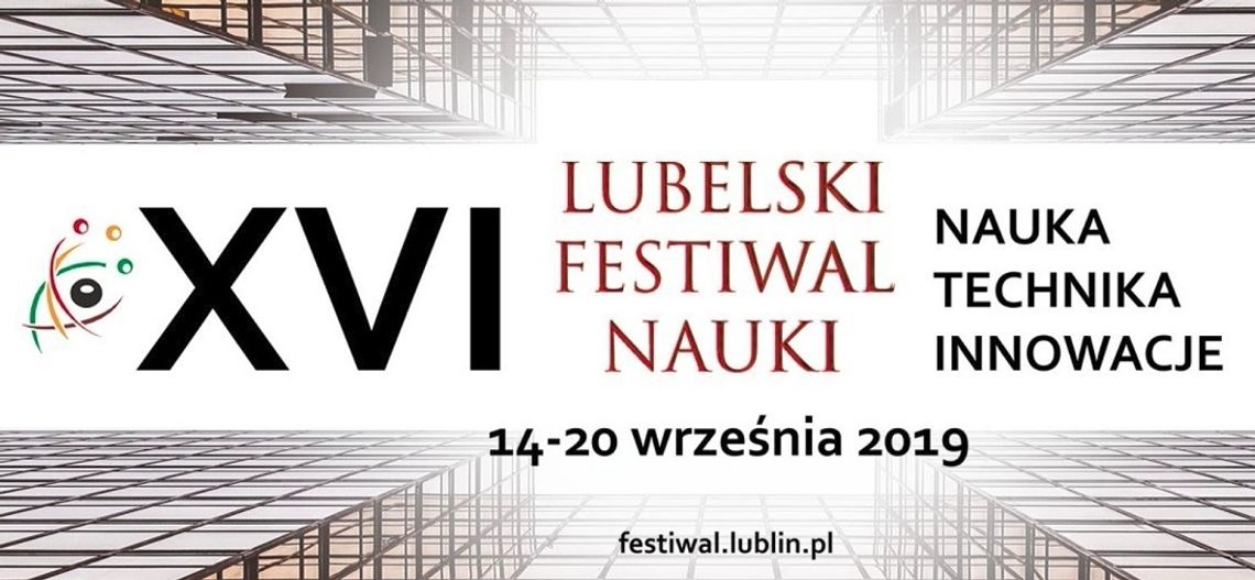 Chełm: PWSZ zaprasza na XVI Lubelski Festiwal Nauki