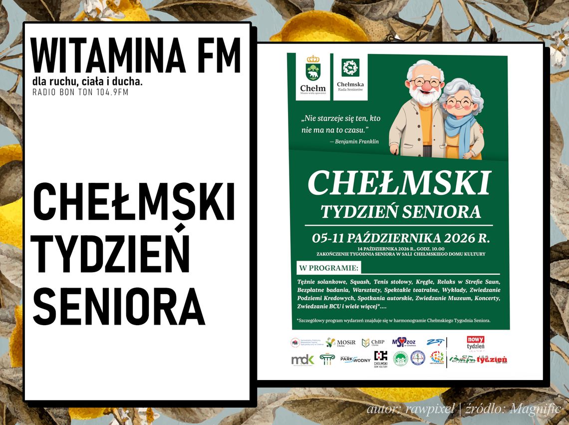 Chełmski Tydzień Seniora | Witamina FM Chełmski Tydzień Seniora | Witamina FM