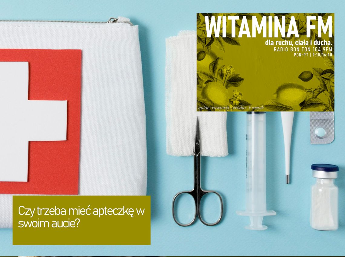 Czy trzeba mieć apteczkę w swoim aucie? - Witamina FM Czy trzeba mieć apteczkę w swoim aucie? - Witamina FM