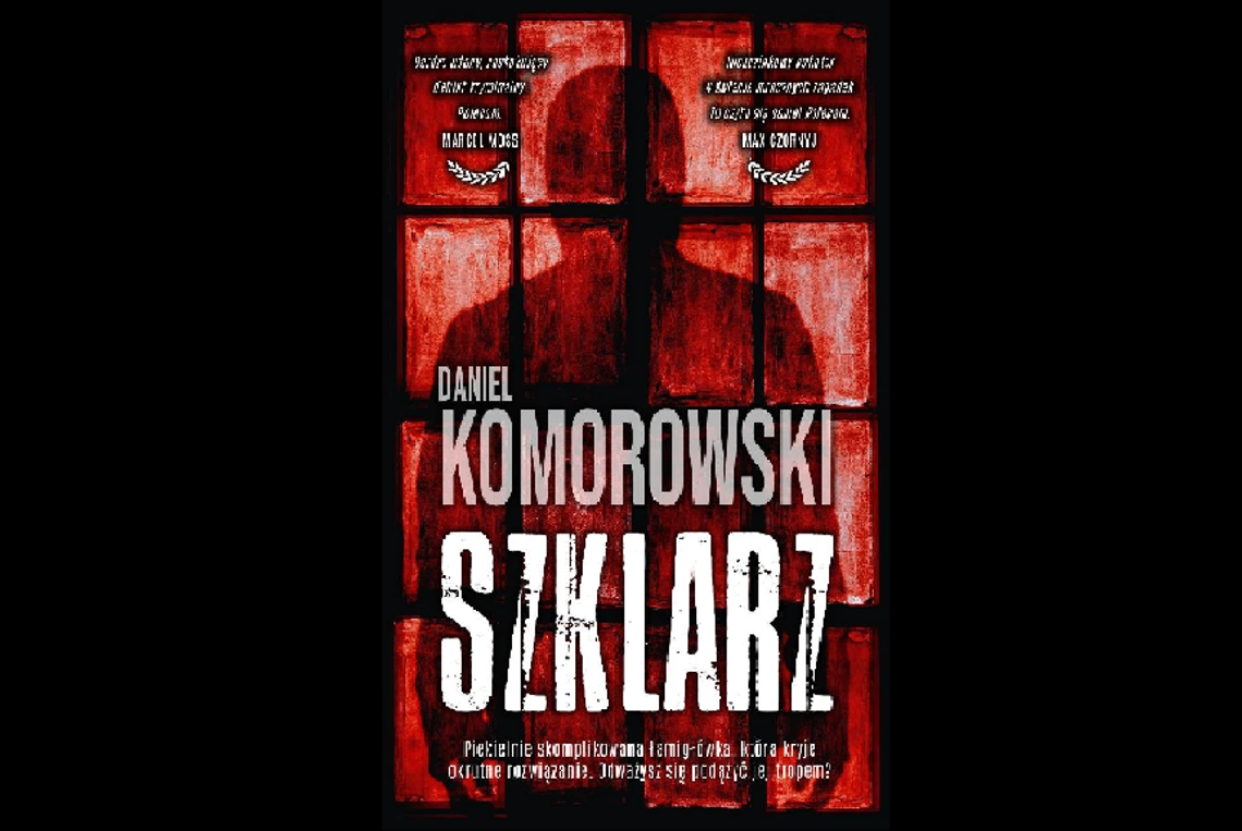 Daniel Komorowski ''Szklarz'' - Wyd. INTIUM