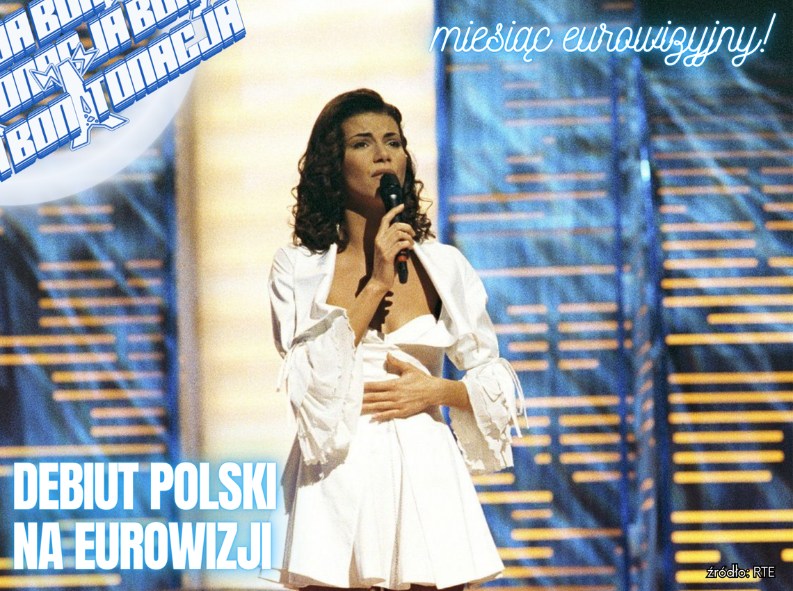 Debiut Polski na Eurowizji - BonTonacja Debiut Polski na Eurowizji - BonTonacja