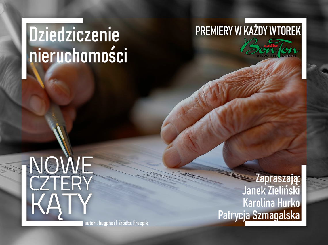 Dziedziczenie nieruchomości - Nowe Cztery Kąty