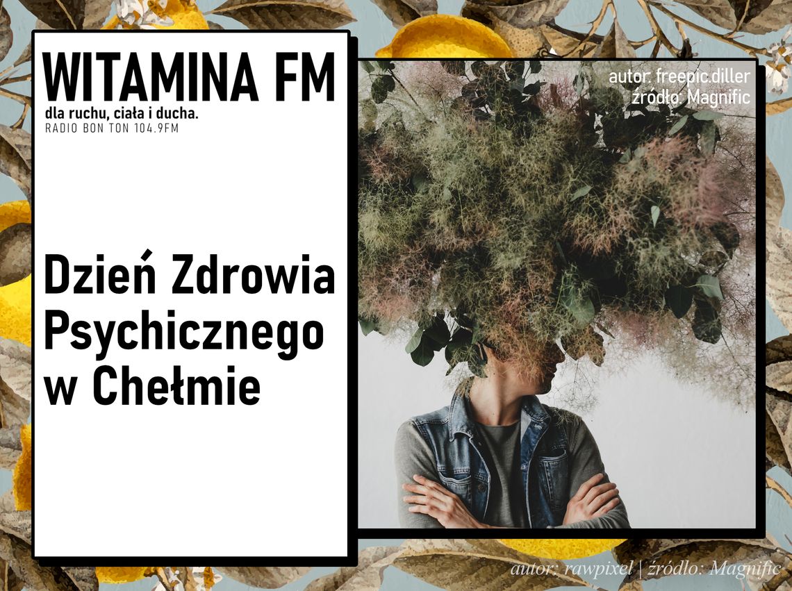 Dzień Zdrowia Psychicznego w Chełmie | Witamina FM