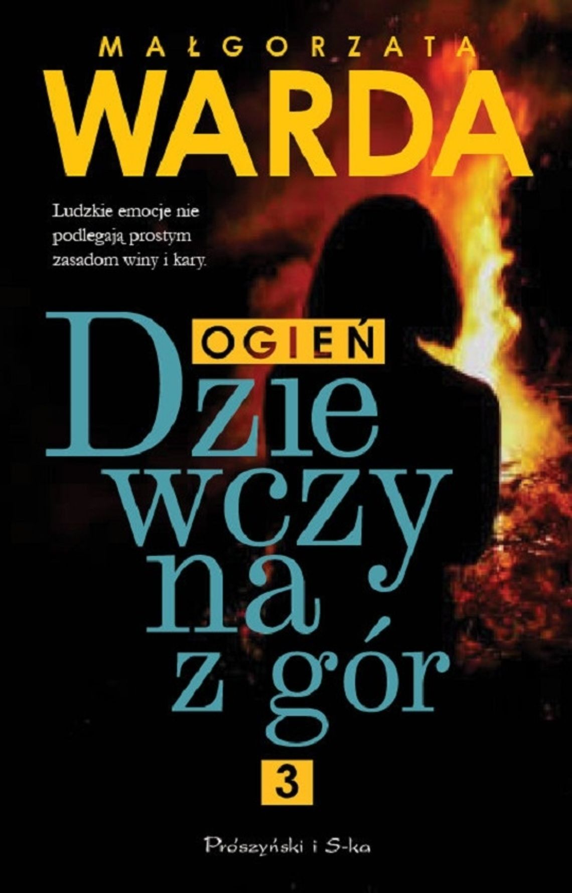 Dziewczyna z gór. Ogień - Małgorzata Warda