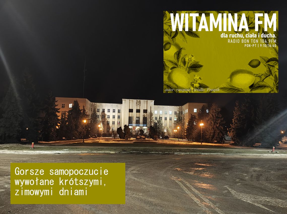 Gorsze samopoczucie wywołane krótszymi, zimowymi dniami - Witamina FM