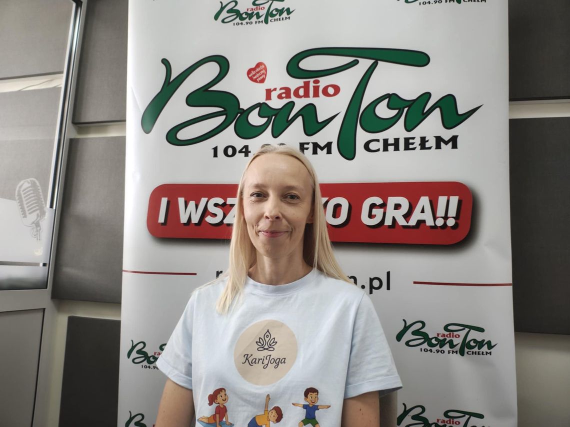 Gość Radia Bon Ton - Karina Józak, instruktorka jogi dla dzieci Gość Radia Bon Ton - Karina Józak, instruktorka jogi dla dzieci