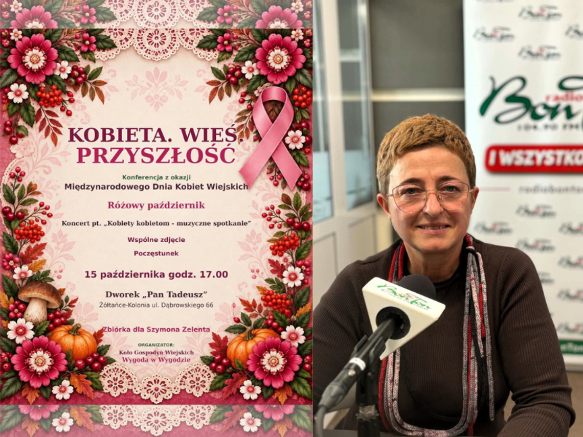 Gość Radia Bon Ton | Konferencja „Kobieta. Wieś. Przyszłość” | Bożena Deniszczuk 15 października o godzinie 17:00 w Dworku „Pan Tadeusz” w Żółtańcach-Kolonii odbędzie się konferencja pod hasłem „Kobieta. Wieś. Przyszłość”.
