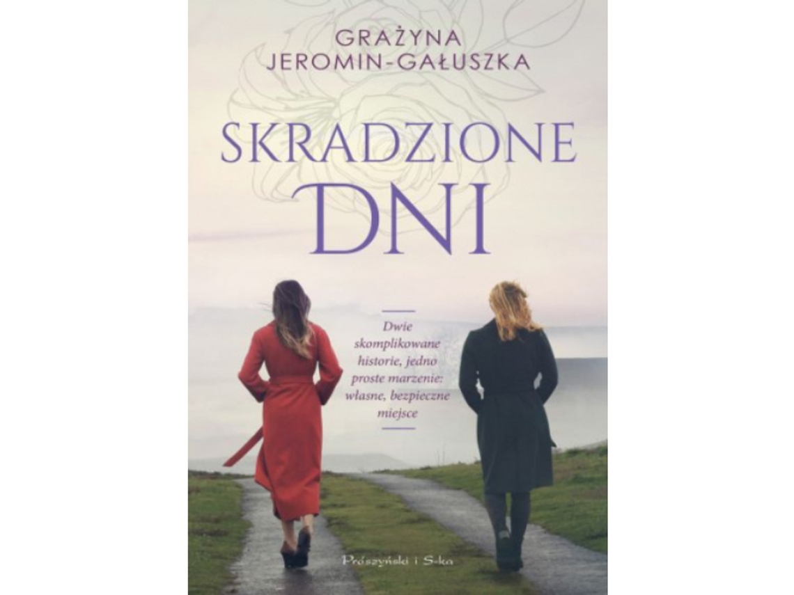 Grażyna Jeromin-Gałuszka "Skradzione dni"