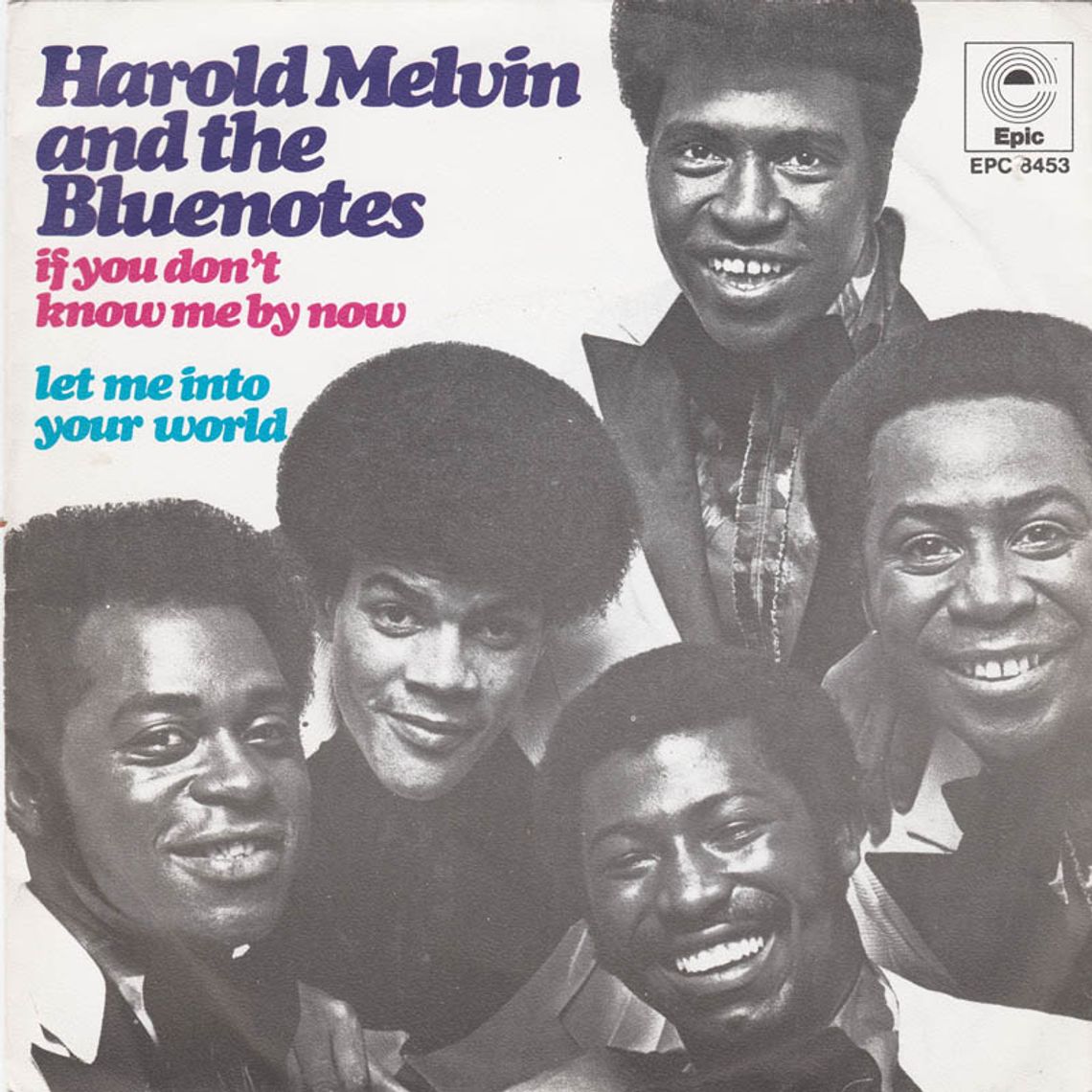 HAROLD MELVIN & THE BLUE NOTES "If you don't know me by now"